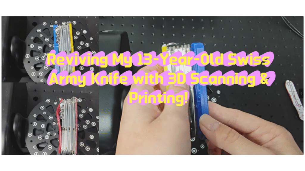 Reviving My 13-Year-Old Swiss Army Knife with 3D Scanning & Printing!
